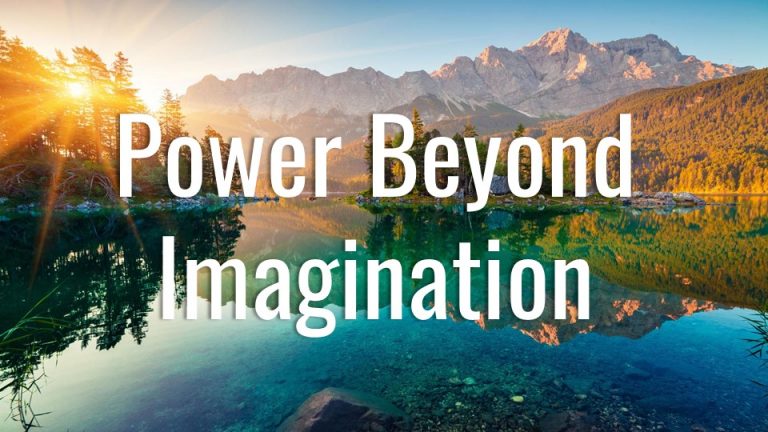 Power Beyond Imagination